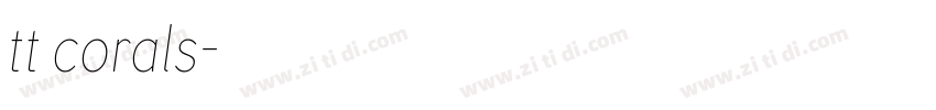 tt corals字体转换 tt corals字体转换